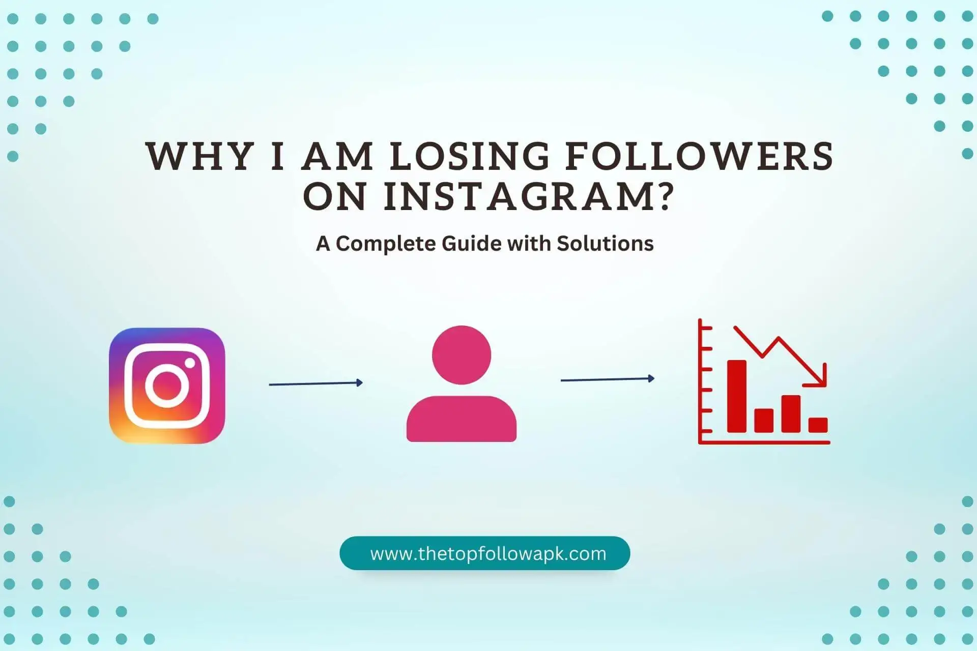 Lose Followers On Instagram? 5 Causes Explained With Solutions